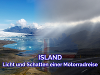 "Island - Licht & Schatten einer Motorradreise" - Live-Reisevortrag